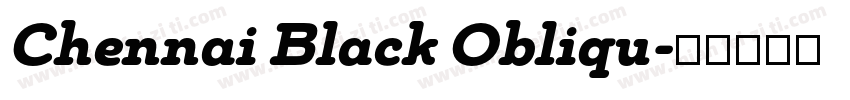 Chennai Black Obliqu字体转换